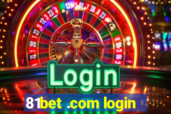 81bet .com login